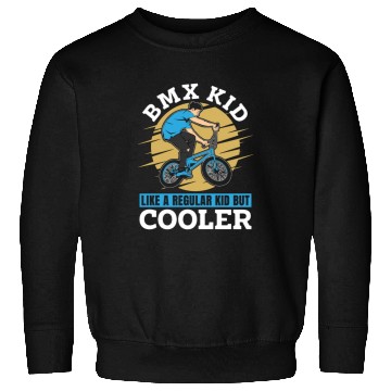Discover BMX Racing BMX Kid Like A Regular Kid Bicyclette Sweatshirts