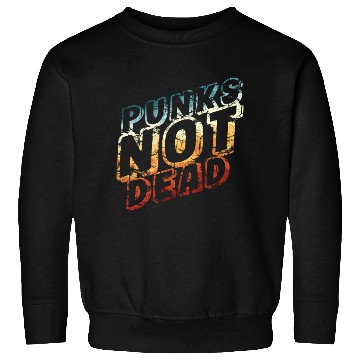 Discover punks not dead - retro punk rock Sweatshirts