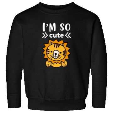 Discover I m So Cute Lion Children Lion Sweatshirts