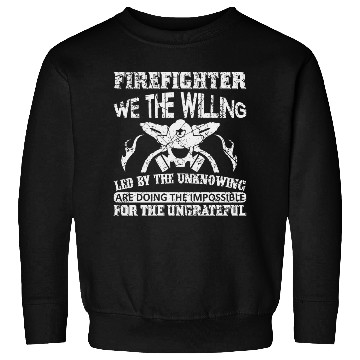 Discover Firefighter Doing The Impossible Sweatshirts