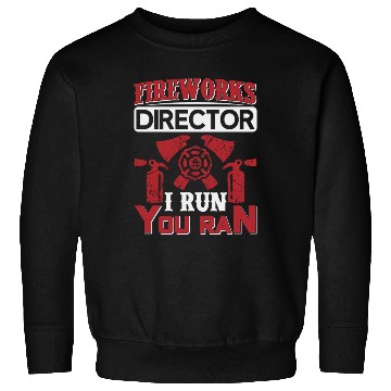 Discover Fireworks Director Sweatshirts
