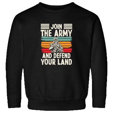 Discover Soldier join army defend your land military Sweatshirts