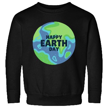 Discover Happy Earth Day Sweatshirts