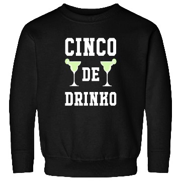 Discover Cinco De Drinko Lime Cinco De Mayo May Fifth Sweatshirts