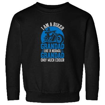 Discover I'M A BIKER GRANDAD LIKE A NORMAL GRANDAD Sweatshirts