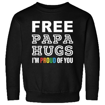 Discover FREE PAPA HUGS I'M PROUD OF YOU Sweatshirts