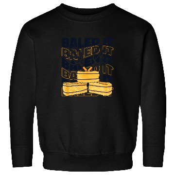Discover Baled It Rancher Agribusiness Agriculture Farmer Sweatshirts