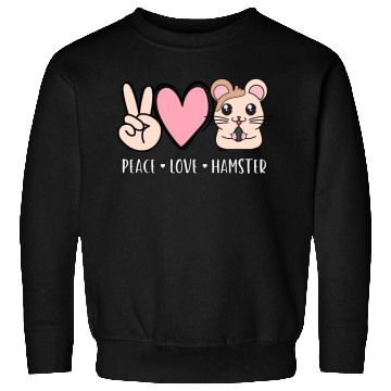Discover Peace Love Hamster Funny Cute Hamster Lover Gift Sweatshirts
