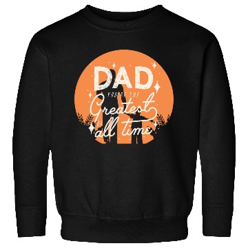 Discover Father's Day Sweatshirts, Funny Father Sweatshirts, Dad