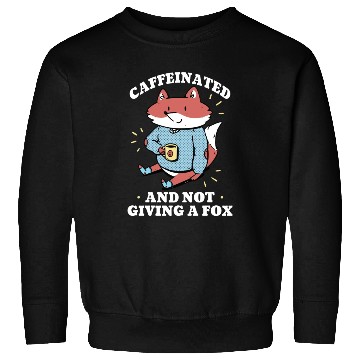 Discover Cute Dont Give A Fox Coffee Lover Sweatshirts