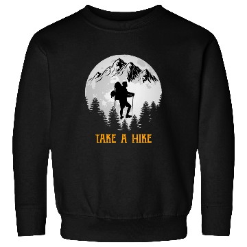 Discover Take a Hike Wanderlust Hiking Sweatshirts
