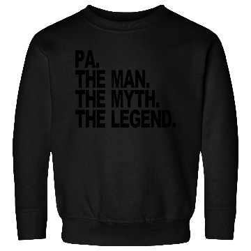 Discover Pa The Man The Myth The Legend tees Sweatshirts