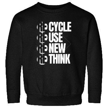 Discover Recycle Reuse Renew Rethink For Earth Day Sweatshirts