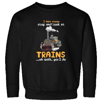 Discover Trains Railroad Train Lover Sweatshirts