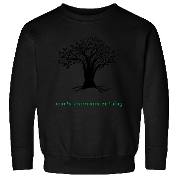 Discover World Environment Day Sweatshirts
