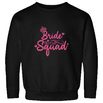 Discover Bride Squad Sweatshirts