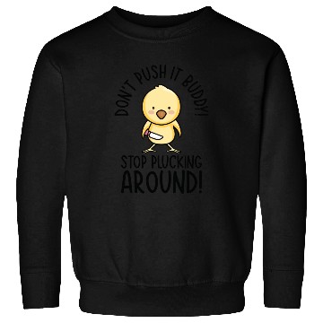 Discover Mean Pet Cute Chicken Plucking Bird Chicken Lover Sweatshirts