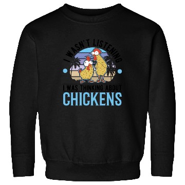 Discover Chickens Chicken Farm Farmer Sweatshirts