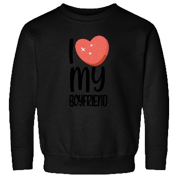 Discover I love my boyfriend Sweatshirts