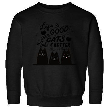 Discover cats make it better, life letter with cats, Meow Sweatshirts
