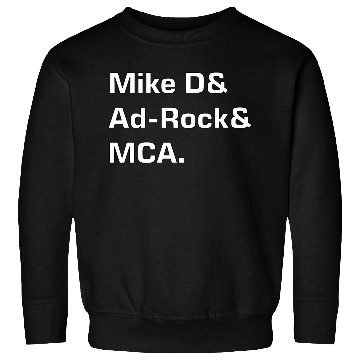 Discover Mike D and Ad-Rock and MCA Sweatshirts