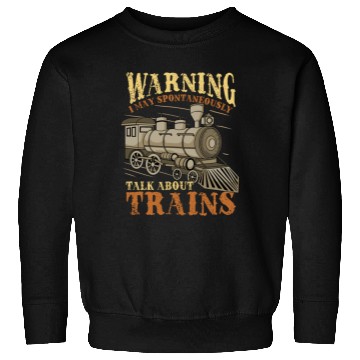 Discover Trains Railroad Train Lover Sweatshirts