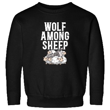 Discover Wolf Among Sheep Wolves Animal Werewolf Wolf Lover Sweatshirts