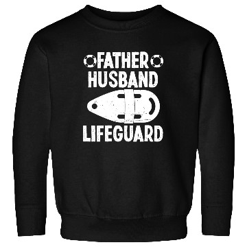 Discover Father husband lifeguard swimming pool guard Sweatshirts
