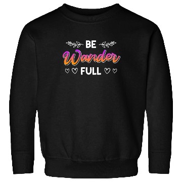 Discover Wanderfull Mountain fan Wanderlust Hiker Summit Sweatshirts