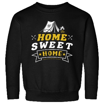 Discover Camping Camper Tent Home Sweet Home Sweatshirts