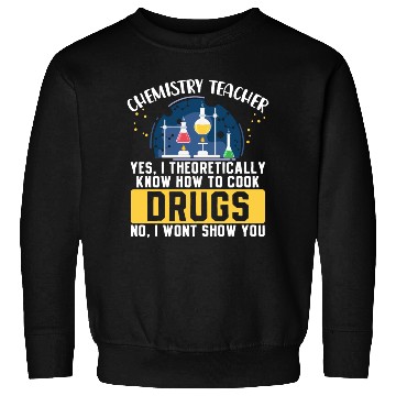 Discover Chemistry Teacher Science Periodic Table Sweatshirts