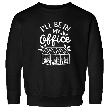 Discover Gardening Gardener Plants Garden Sweatshirts