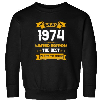 Discover May 1974 Birthday Surprise Sweatshirts