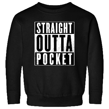Discover Straight Outta Pocket Sweatshirts