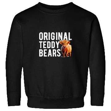Discover Original Teddy Bears Highland Cow Scottish Cattle Sweatshirts