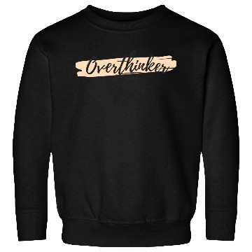 Discover Overthinkers and Proud. Sweatshirts