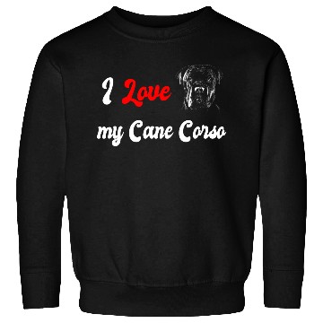 Discover I love my Cane Corso dog Sweatshirts