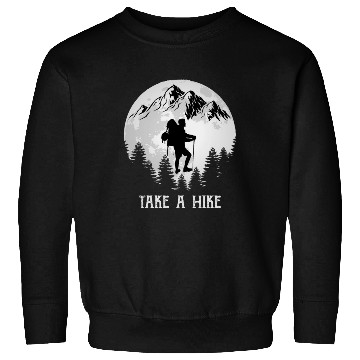 Discover Take a Hike Wanderlust Hiking Sweatshirts