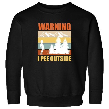 Discover Wanderlust funny I love peeing outside Sweatshirts