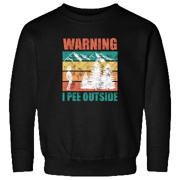 Discover Wanderlust funny I love peeing outside Sweatshirts
