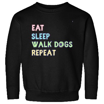 Discover Eat Sleep Walk Dog Repeat Walking Sweatshirts