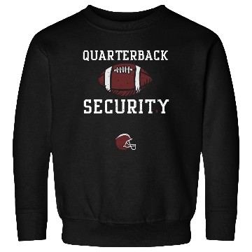 Discover Quarterback Security - Football Sweatshirts