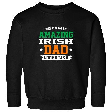 Discover An Amazing Irish Dad Looks Like Fathers Day Gift Sweatshirts
