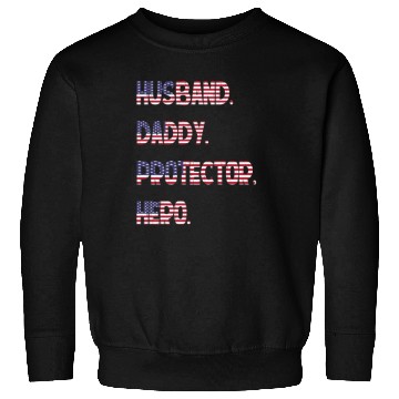Discover Husband Daddy Protector Hero Sweatshirts