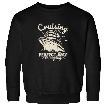 Discover Cruising is the perfect way to unplug - Cruise Sweatshirts