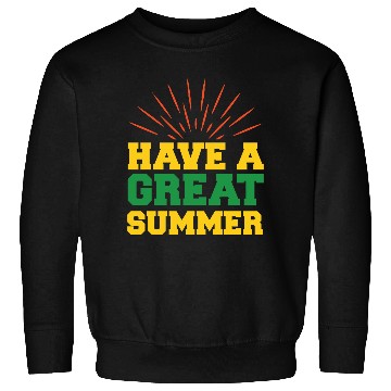 Discover have a great summer 01 Sweatshirts