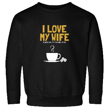 Discover I love my Wife Coffee Latte Art Barista Queen Sweatshirts