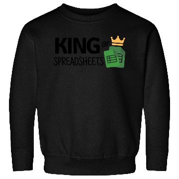 Discover King of Spreadsheets - Excel, Accounting, Sheets Sweatshirts