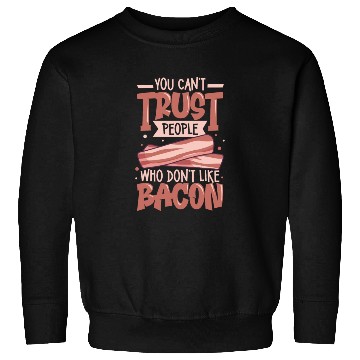 Discover Bacon Lover Funny Bacon Famous Food Keto Diet Sweatshirts