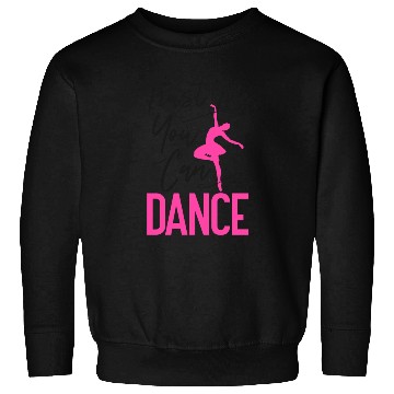 Discover Ballet Dancer Dance Girl Ballerina Sweatshirts